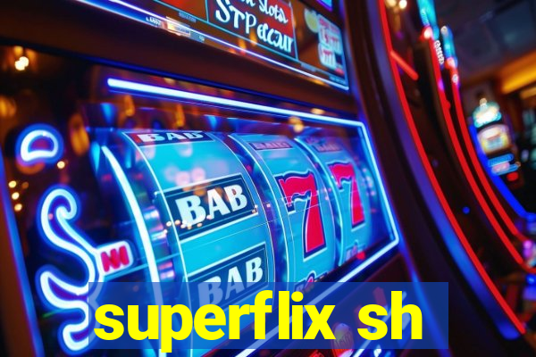 superflix sh